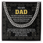 Dad - Who Never Gives Up - Cuban Link Chain