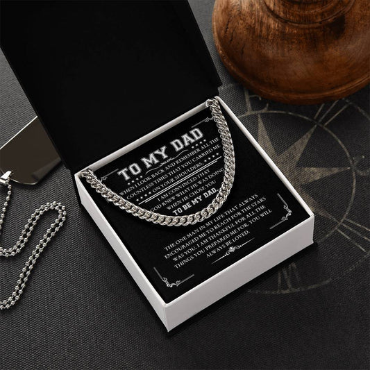 To My Dad - Always Be Loved - Cuban Necklace