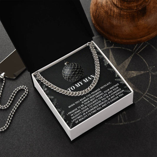 To My Man - Wear This Promise Necklace - Cuban Link Chain