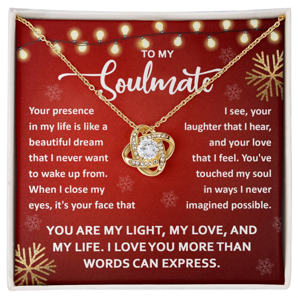 To My Soulmate - A Beautiful Dream - Love Knot Necklace