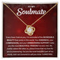 To My Soulmate - The Most Beautiful Person - Love Knot Necklace