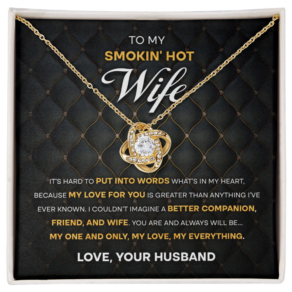Wife - To My Smokin' Hot Wife - Love Knot Necklace