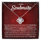 To My Soulmate - The Most Beautiful Person - Love Knot Necklace