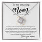 To My Amazing Mom - When We Can't Be Together - Love Knot Necklace