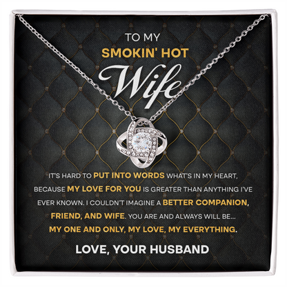 Wife - To My Smokin' Hot Wife - Love Knot Necklace