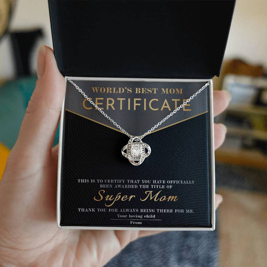 Mom - World's Best Mom Certificate - Love Knot Necklace