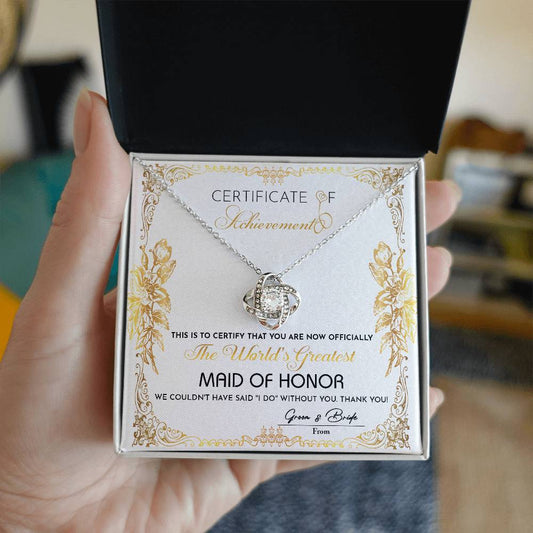 Maid Of Honor - Certificate Of Achievement - Love Knot Necklace