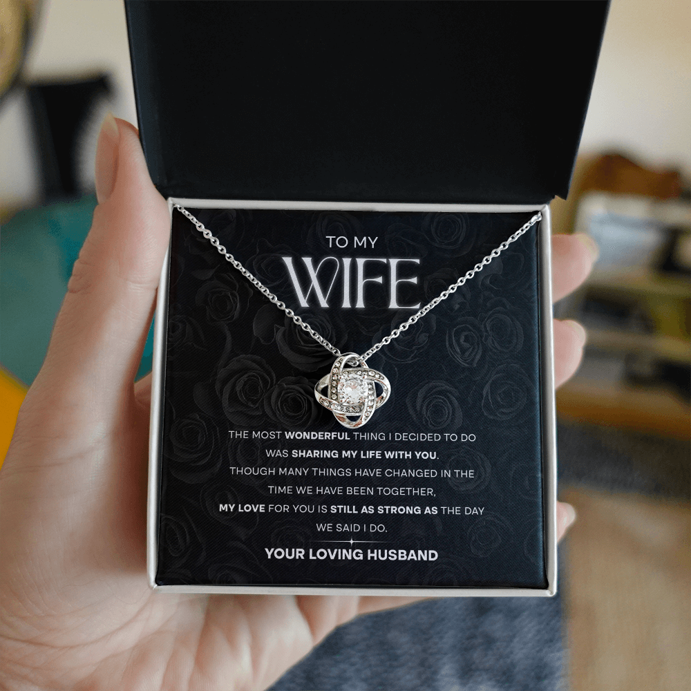 Wife - Sharing My Life With You - Love Knot Necklace