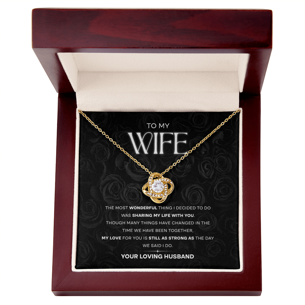 Wife - Sharing My Life With You - Love Knot Necklace