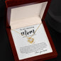 To My Amazing Mom - When We Can't Be Together - Love Knot Necklace