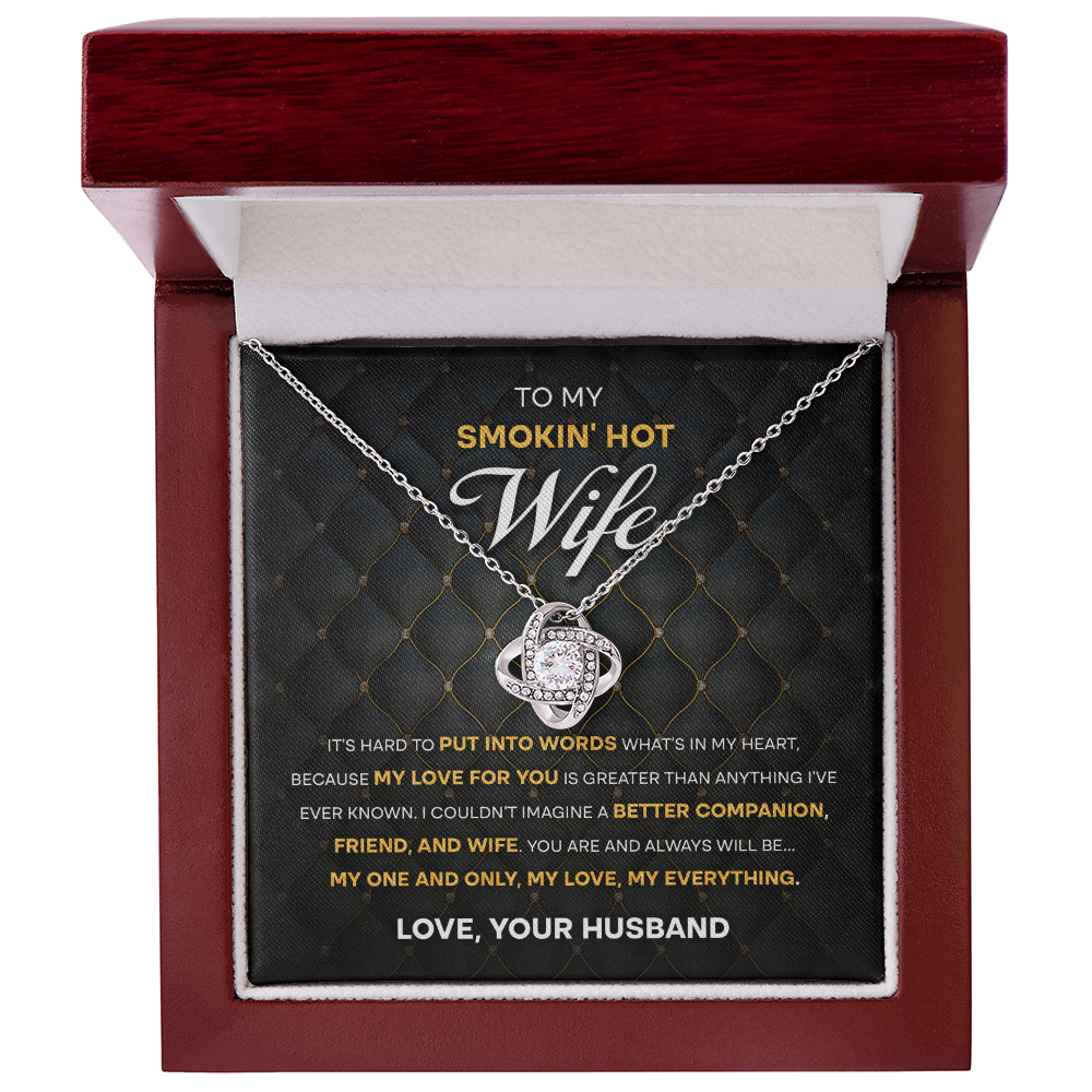 Wife - To My Smokin' Hot Wife - Love Knot Necklace