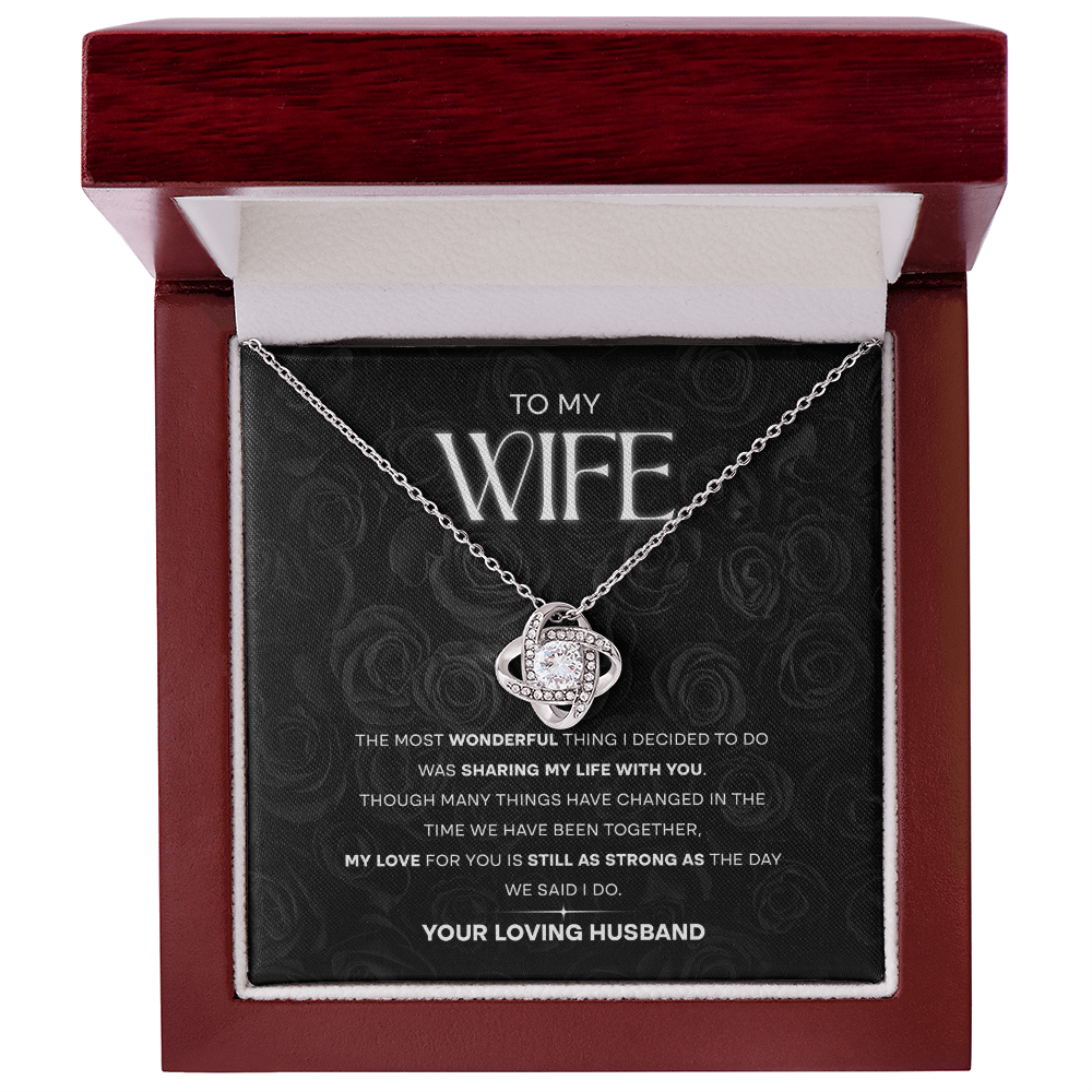 Wife - Sharing My Life With You - Love Knot Necklace