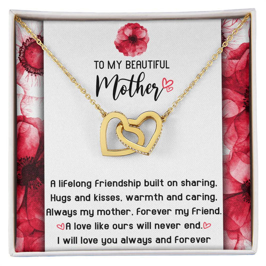 Mom - Always A Mother Forever My Friend - Interlocking Hearts