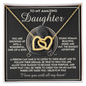 Daughter - Allow Your Passion To Become Your Purpose - Interlocking Hearts Necklace