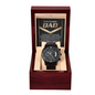 Dad - Your Time Is The Most Precious Gift - Chronograph Watch