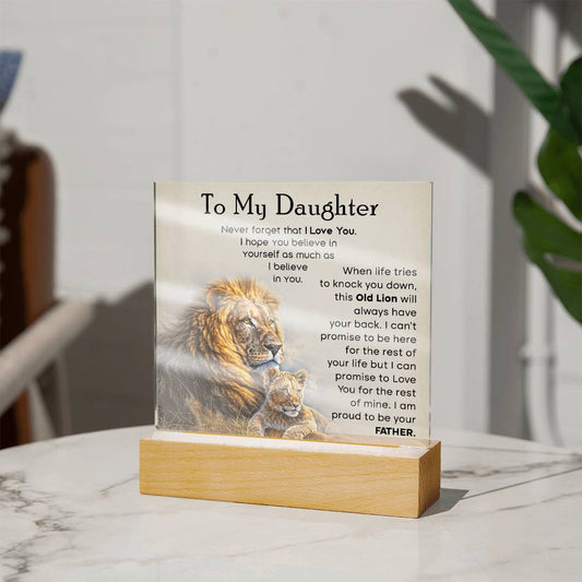 To My Daughter - This Old Lion - Acrylic Plaque