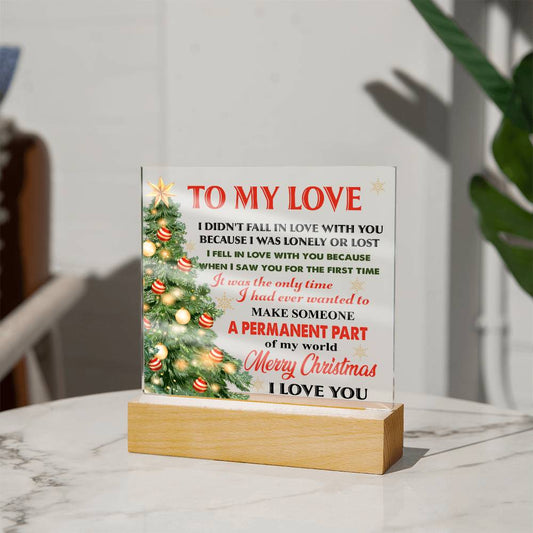 Soulmate - To My Love A Permanent Part - Acrylic Plaque