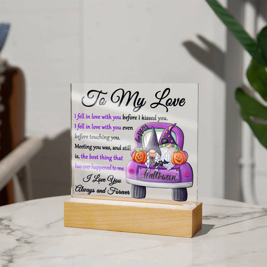 To My Love - Fell In Love - Acrylic Plaque