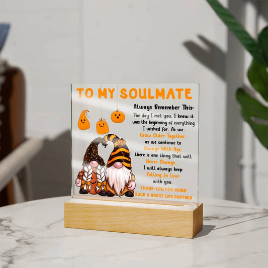 To My Soulmate - Grow Older Together - Acrylic Plaque