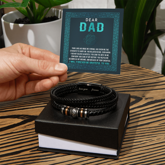 Dad - I Will Forever Be Grateful - Leather Bracelet