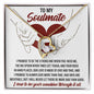 Soulmate - Strong When You Need Me - Forever Love Necklace