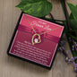Soulmate - I Know What Love Is Because Of You - Forever Love Necklace