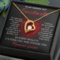 Soulmate - I'd Find You And Choose You - Forever Love Necklace
