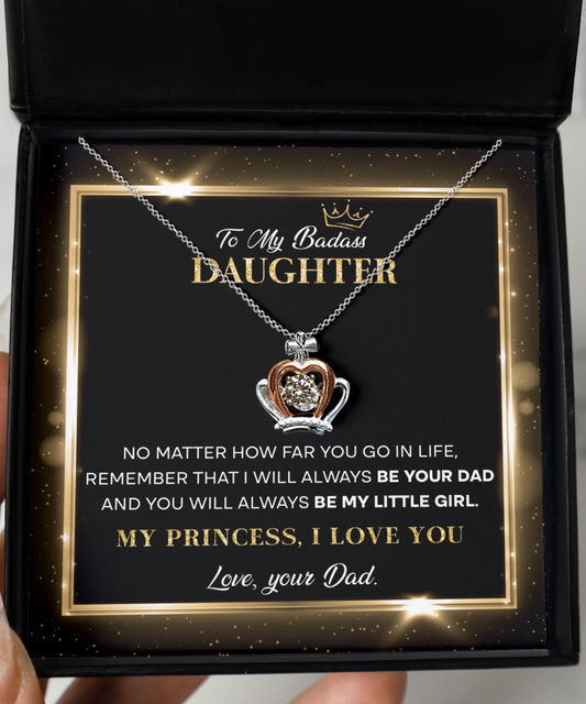 To My Badass Daughter - My Princess - Crown Necklace