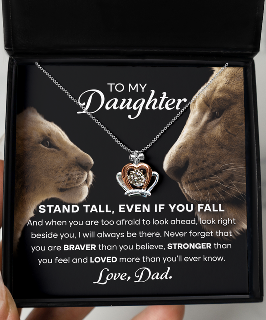 To My Daughter - Stand Tall - Crown Necklace